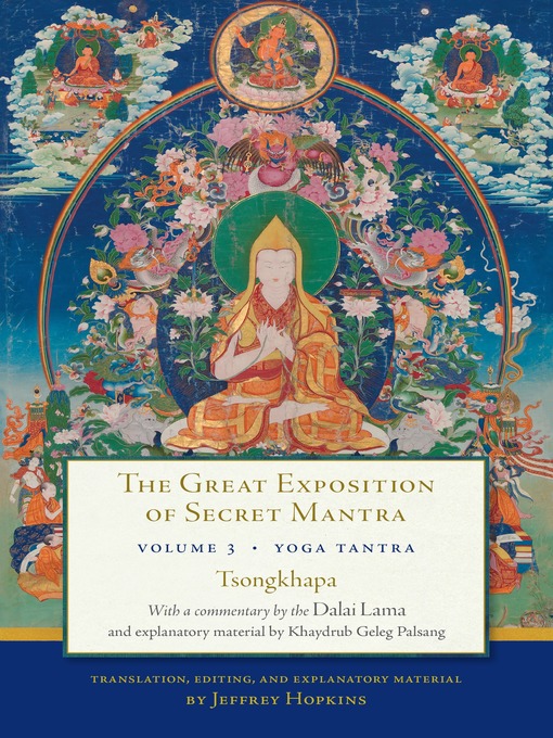 Title details for The Great Exposition of Secret Mantra, Volume Three by The Dalai Lama - Available